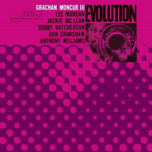 Grachan Moncur III - Evolution