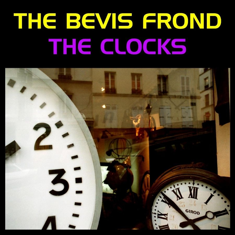 Bevis Frond The - The Clocks