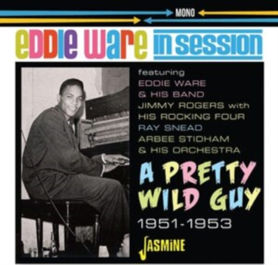 Ware Eddie - In Session ? A Pretty Wild Guy, 195