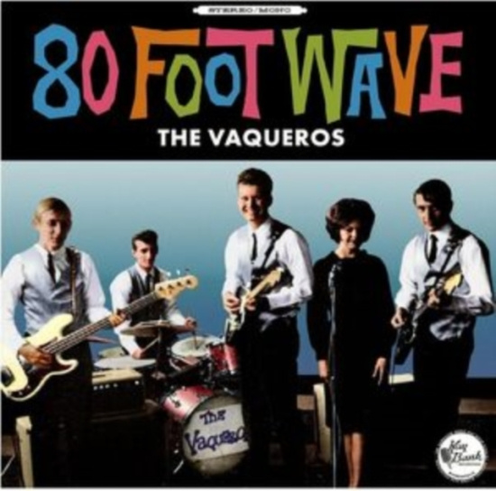 Vaqueros The - 80 Foot Wave