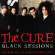 Cure The - Black Sessions - Live Broadcast 199 Cure The - Black Sessions - Live Broadcast 199