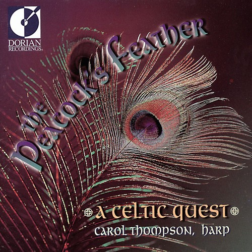 Thompson Carol - The Peacock's Feather - A Celtic Qu