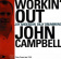 Campbell John -Trio- - Workin' Out Campbell John -Trio- - Workin' Out