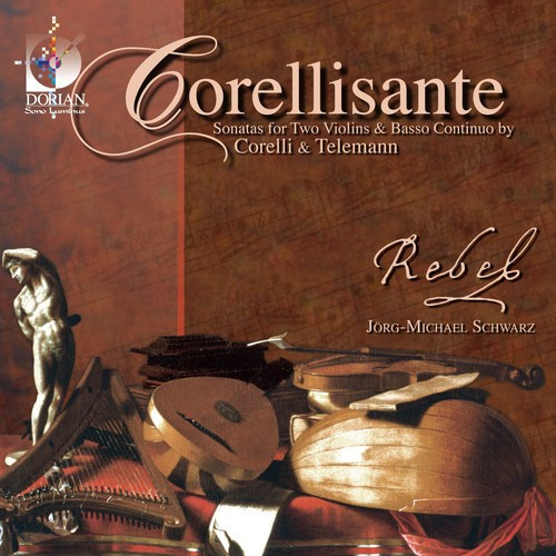 Rebel - Corelli/Telemann: Sonatas For Two V
