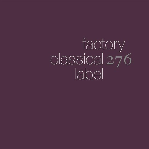 FACTORY CLASSICAL: THE FIRST 5 ALBU - VARIOUS ARTISTS