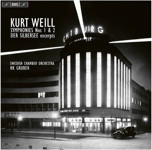 Kurt Weill - Symphonies Nos. 1 & 2 Der Silberse