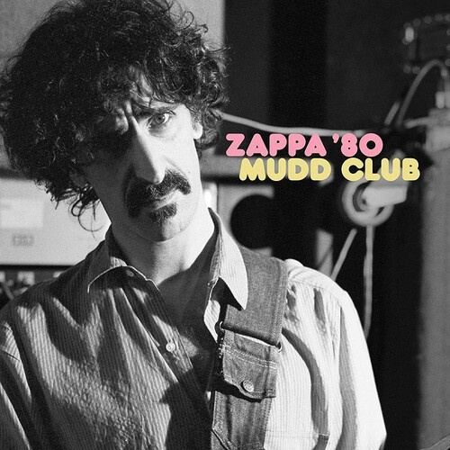 Frank Zappa - Mudd Club (Vinyl)