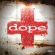 Dope - Group Therapy Dope - Group Therapy