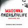 Madonna - American Life Mixshow Mix (In Memory Of 