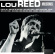 Lou Reed - Milestones Lou Reed - Milestones