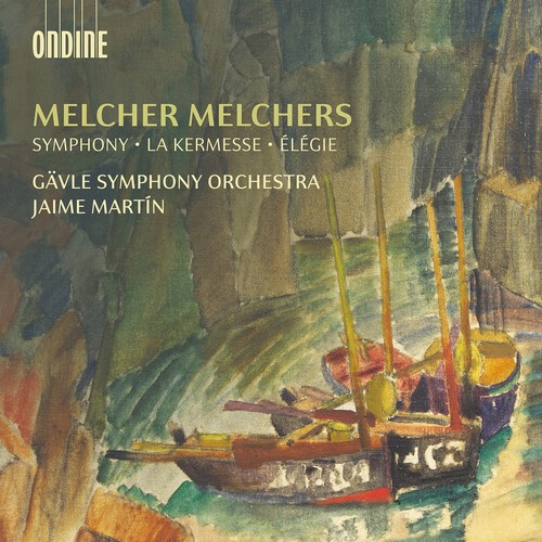 Melchers Melcher - Symphony In D Minor La Kermesse É