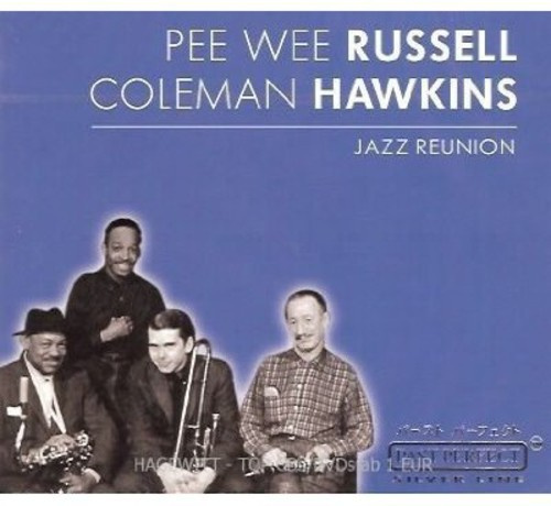 Russell Pee Wee & Hawkins Coleman - Jazz Reunion