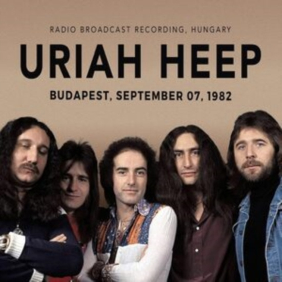 Uriah Heep - Budapest, September 07, 1982