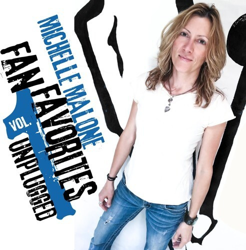 Michelle Malone - Fan Favorites, Vol. 1 (Unplugged)