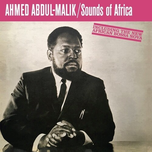Ahmed Abdul-Malik - Sounds Of Africa