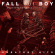 Fall Out Boy - Believers Never Die Fall Out Boy - Believers Never Die