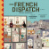 Ost - French Dispatch Ost - French Dispatch