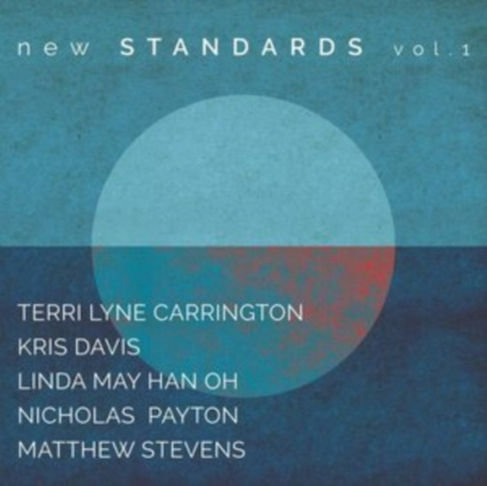 Carrington Terri Lyne - New Standards Vol. 1