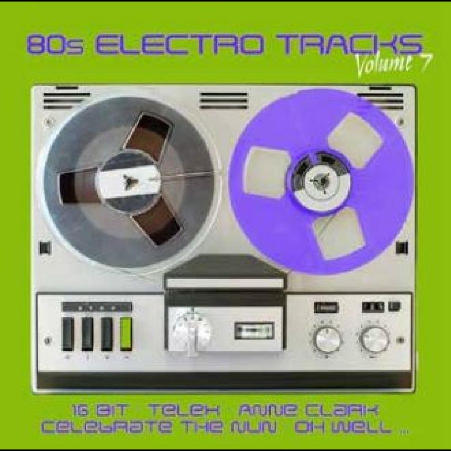 Various Artists - 80S Electro Tracks Vol. 7