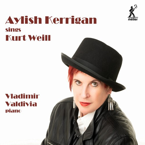 Kurt Weill - Aylish Kerrigan Sings Kurt Weill