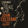 John Coltrane Featuring Eric Dolph - Evenings At The Village Gate: John John Coltrane Featuring Eric Dolph - Evenings At The Village Gate: John
