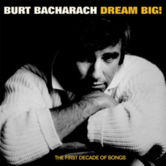 Bacharach Burt - Dream Big - The First Decade Of Son