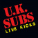 Uk Subs - Live Kicks (Orange Vinyl Lp) Uk Subs - Live Kicks (Orange Vinyl Lp)