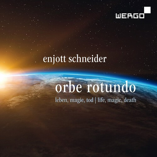 Enjott Schneider - Schneider: Orbe Rotundo - Songs Abo