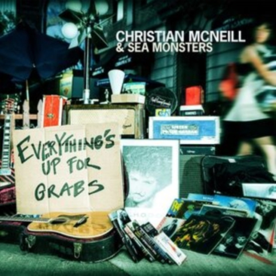 Mcneill Christian & Sea Monsters - Everything's Up For Grabs