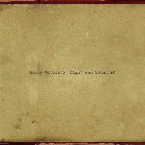 Rocky Votolato - Deleted - Light And Sound