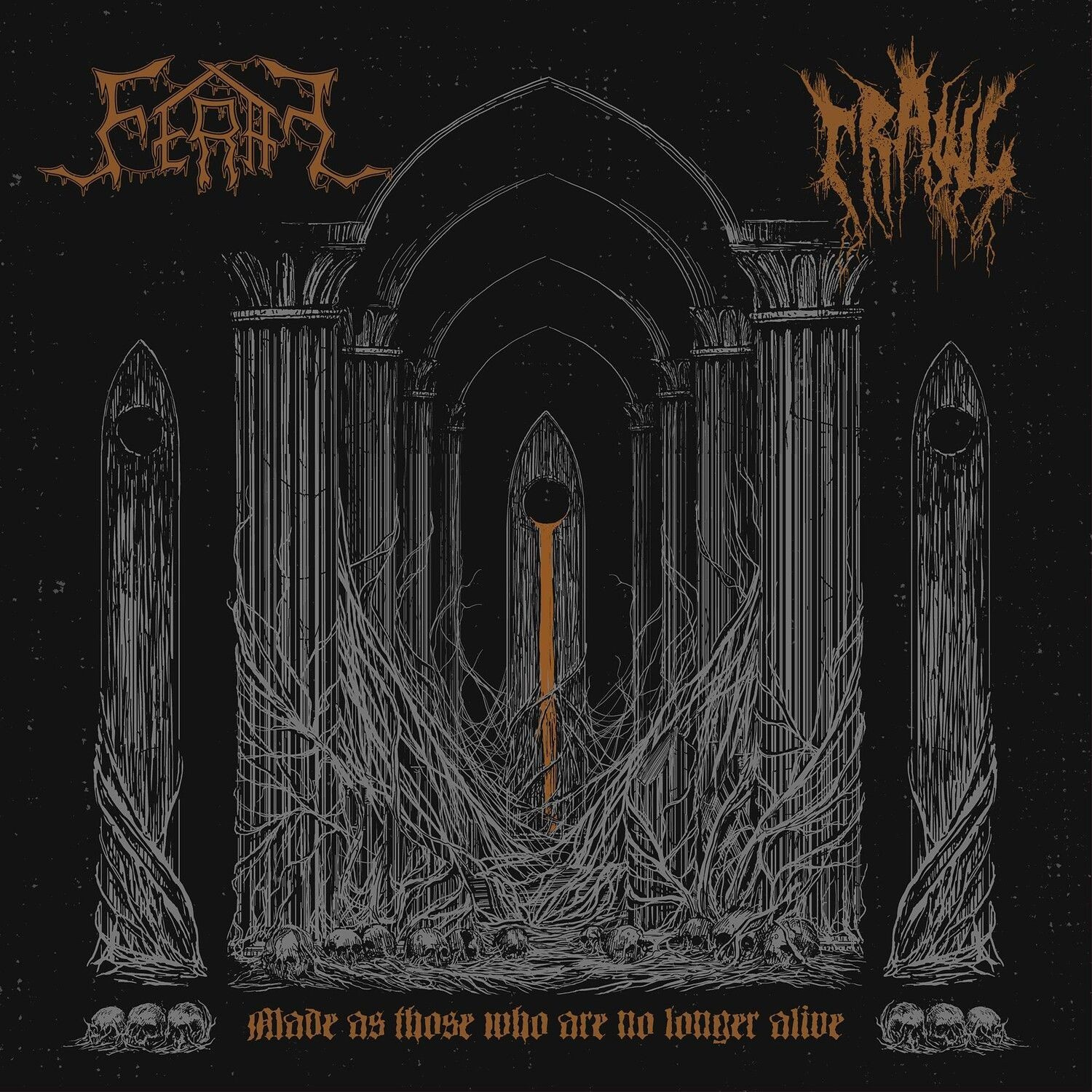Feral/Crawl - Made As Those Who Are No Longer Ali