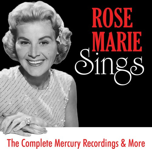 Rose Marie - Rose Marie Sings: The Complete Merc