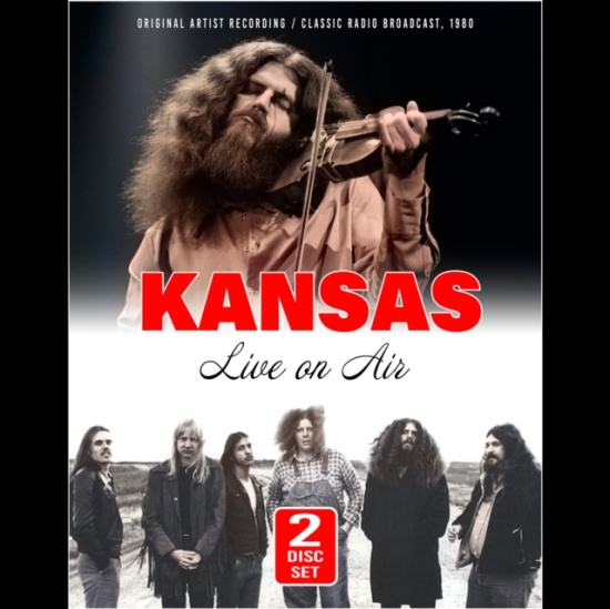 Kansas - Live On Air