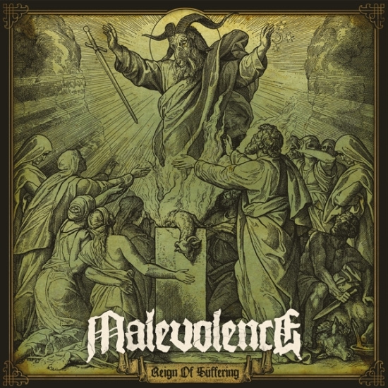 Malevolence - Reign Of Suffering (Re-Issue 2023)