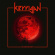 Kerrigan - Bloodmoon (Blood Red Vinyl Lp) Kerrigan - Bloodmoon (Blood Red Vinyl Lp)