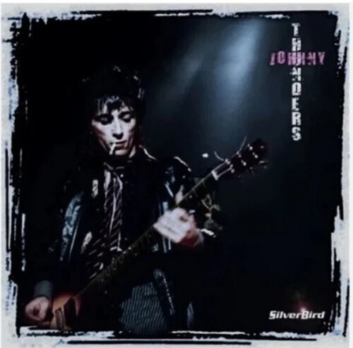 Johnny Thunders - Silverbird (Coloured)
