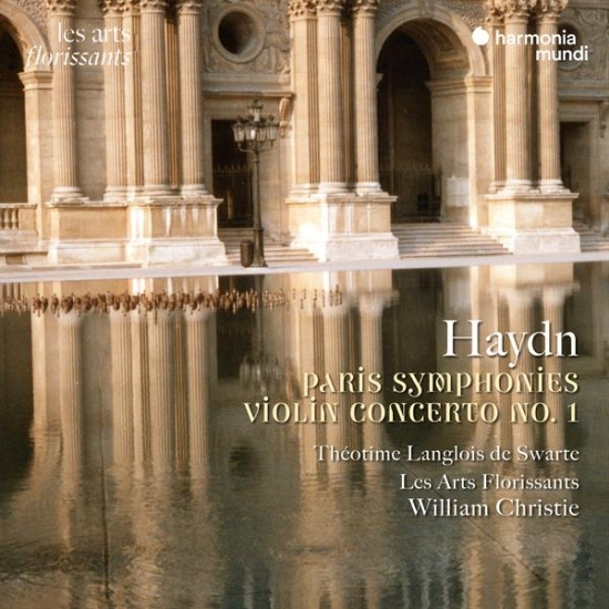 Les Arts Florissants & Theotime Langlois De Swarte - Haydn: Pariser Sinfonien Nr. 84-87/Violinkonzert Nr. 1