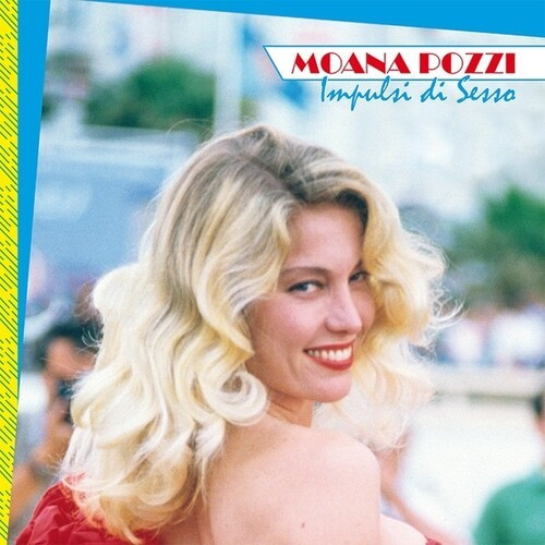 Pozzi Moana - Impulsi Di Sesso