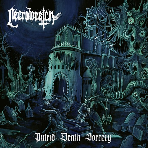 Necrowretch - PUTRID DEATH SORCERY