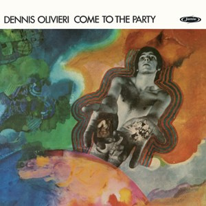 Dennis Olivieri - Come To The Party