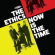 The Ethics - Now Is The Time The Ethics - Now Is The Time