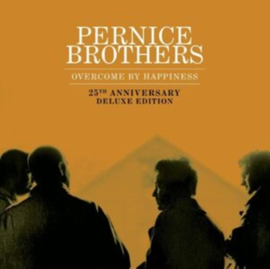 Pernice Brothers - Overcome By Happiness (25Th Anniver