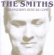The Smiths - Strangeways, Here We Come The Smiths - Strangeways, Here We Come