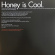 Honey Is Cool - Crazy love Honey Is Cool - Crazy love