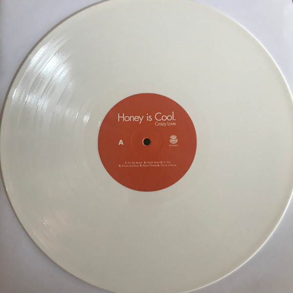 Honey Is Cool - Crazy love