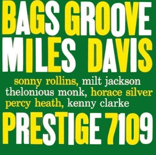 Miles Davis The Modern Jazz Giants - Bags' Groove