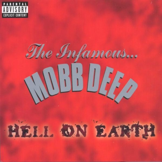 Mobb Deep - Hell On Earth