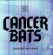 Cancer Bats - Dead Set On Living Cancer Bats - Dead Set On Living