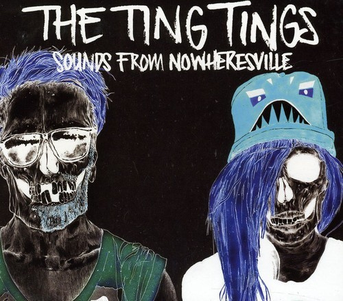 The Ting Tings - Sounds From Nowheresville