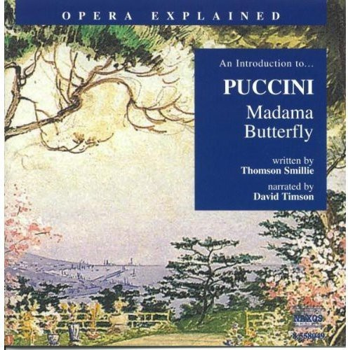 Giacomo Puccini - Intro To Madama Butterfly